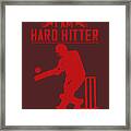 Cricket Gift I Am Hard Hitter Framed Print