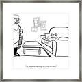 Do You Need Anything? Framed Print