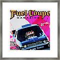 Fuel Coupe Magazine Framed Print
