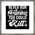 Funny Bagpipe Quote Bagpiper Framed Print