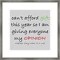 Gifting My Opinion Framed Print