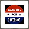 Giuliani Stephens For Governor Framed Print