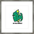 Go Fish Yourself Framed Print