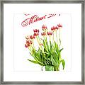 Happy Mothers' Day Framed Print