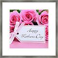 Happy Mothers Day Pink Roses Background. Framed Print
