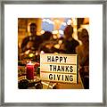 Happy Thanksgiving People! Framed Print