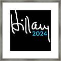 Hillary Clinton For President 2024 Framed Print