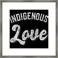 Indigenous Love Native American Tribal Framed Print
