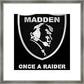 John Madden Raiders Memorial Shield Always A Raider Logo Framed Print