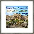 King Of Glory Framed Print