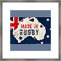 Made In Rugby, Australia Framed Print