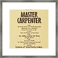 Master Carpenter Framed Print