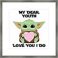 My Dear Youth Love You I Do Cute Baby Alien Sci-fi Movie Lover Valentines Day Heart Framed Print