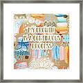My Growth Is A Continuous Process Framed Print