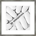 Osteoporosis And Calcium Pills Framed Print