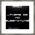 Porsche 911 Carrera - There Is No Substitute Framed Print