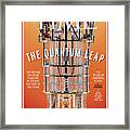 Quantum Leap - The Future Of Computing Is Here Framed Print