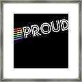 Rainbow Proud Lgbtq Gay Pride Framed Print