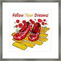 Ruby Slippers Wizard Of Oz Watercolor Follow Your Dreams Watercolor Art Framed Print