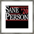 Sane Person 2020 Framed Print