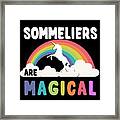 Sommeliers Are Magical Framed Print