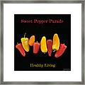 Sweet Pepper Parade Framed Print