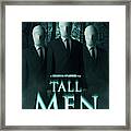 Tall Men Framed Print