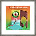 The Weirdness Is Coming Framed Print