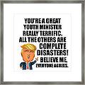 Trump Youth Minister Funny Gift For Youth Minister Coworker Gag Great Terrific President Fan Potus Quote Office Joke Framed Print