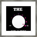 Turn Up The Crazy Funny Sarcastic Framed Print