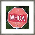 Whoa Stop Sign Framed Print