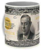 U.s. One Hundred Thousand Dollar Bill - 1934 $100000 Usd Treasury Note Coffee Mug U.s. One Hundred Thousand Dollar Bill - 1934 $100000 Usd Treasury Note Coffee Mug