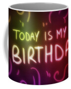 Today Is My Birthday - Coffee Mug Product by Matthias Zegveld