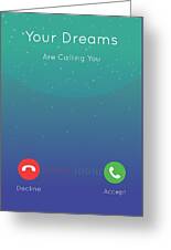 Your Dreams Are Calling You Motivating Quotes poster Digital Art by Lab No  4 - Pixels