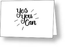 Yes You Can - Modern Style  Motivational Cards & Quotes