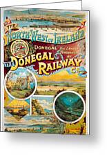 The Donegal Railway - North West of Ireland - Retro travel Poster - Vintage Poster Greeting Card The Donegal Railway - North West of Ireland - Retro travel Poster - Vintage Poster Greeting Card