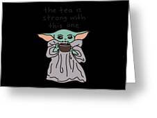 https://render.fineartamerica.com/images/rendered/small/greeting-card/images/artworkimages/medium/3/christmas-gift-the-tea-is-strong-with-this-one-baby-yoda-coffee-mugbaby-yoda-the-mandalorian-duong-dam-transparent.png?transparent=1&targetx=165&targety=27&imagewidth=370&imageheight=445&modelwidth=700&modelheight=500&backgroundcolor=000000&orientation=0&producttype=greetingcard&imageid=28143397