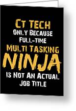 Ct Tech Gift Funny Cat Scan Tech Full Time Ninja Acrylic Print by Noirty  Designs - Pixels