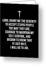 Funny Sayings Designs New Serenity Jail Prayer Carry-all Pouch by Noirty  Designs - Fine Art America
