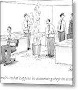 First Rule - What Happens In Accounting Stays Metal Print