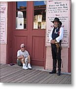 A Dog And A Re-enactor Rest In The Front Of The Bird Cage Theater Tombstone Arizona Metal Print