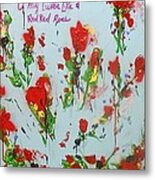 A Red Red Rose Metal Print