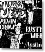 Alvin Crow And Rusty Wier Metal Print