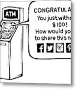 An Atm Machine Prompts A Woman To Share Her Cash Metal Print