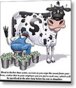 Are You A Cashcow Metal Print