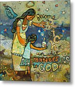 Become Rich In What Matters To God Metal Print