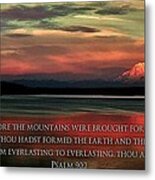Before The Mountains Metal Print