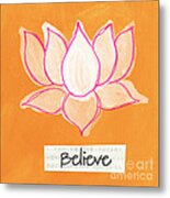 Believe Metal Print