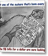 Beware Of Money Scams Poster Metal Print