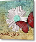 Butterfly On Daisy - Thank You Card Metal Print